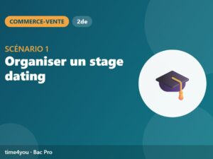 Scénario 1 – Organiser un stage dating