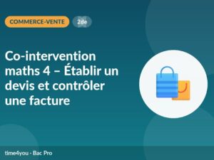 Co-intervention maths 4 – Établir un devis et contrôler une facture
